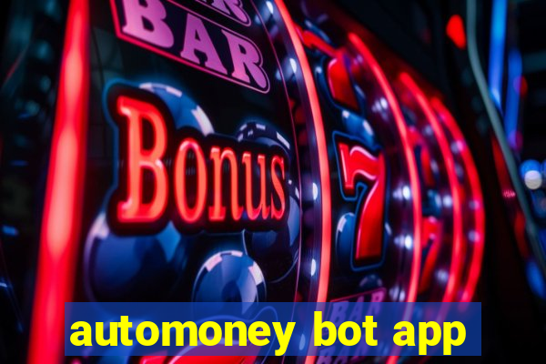 automoney bot app