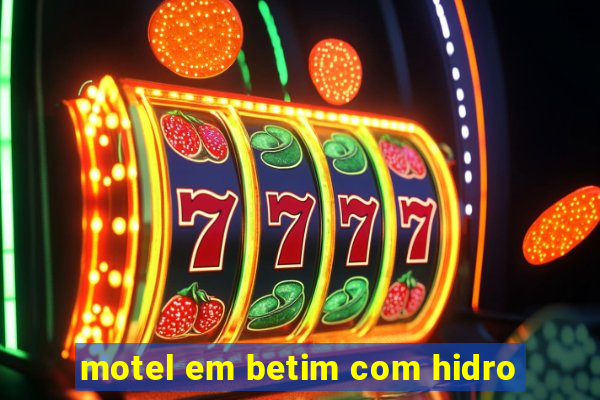 motel em betim com hidro