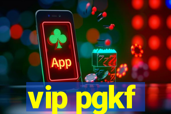 vip pgkf