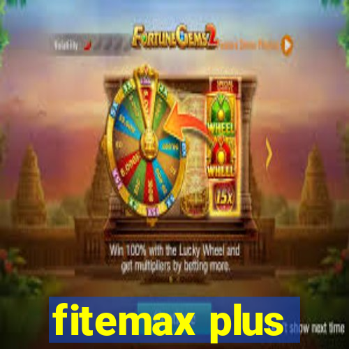 fitemax plus