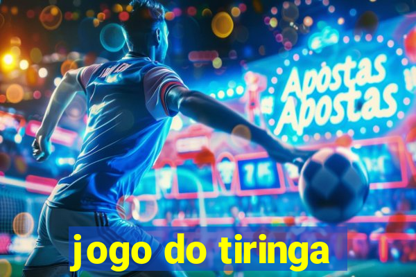 jogo do tiringa