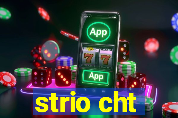 strio cht