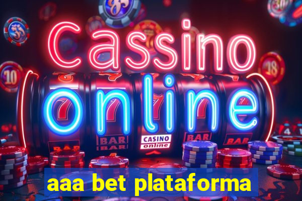 aaa bet plataforma