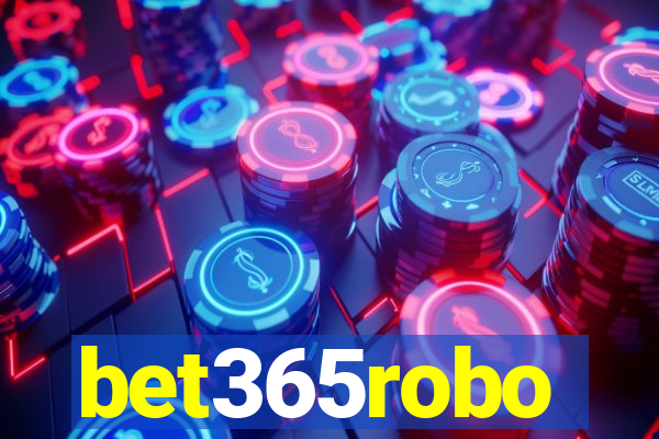 bet365robo