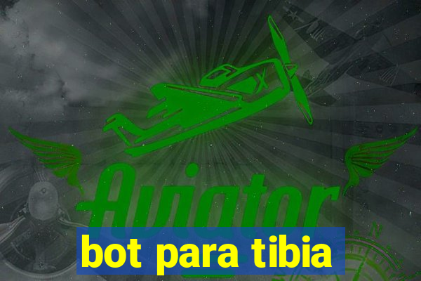 bot para tibia