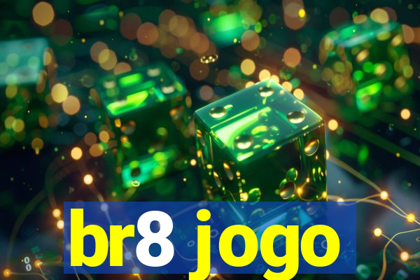 br8 jogo