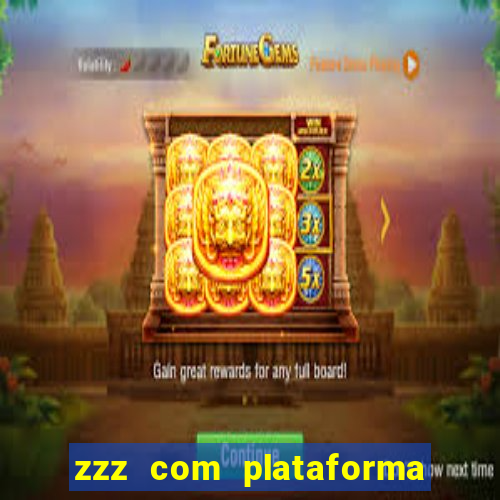 zzz com plataforma de jogos