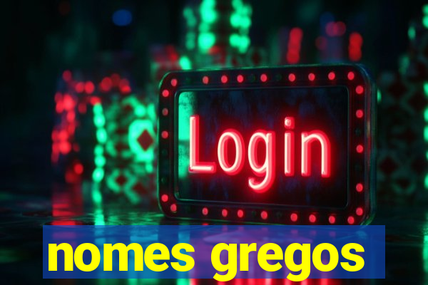 nomes gregos