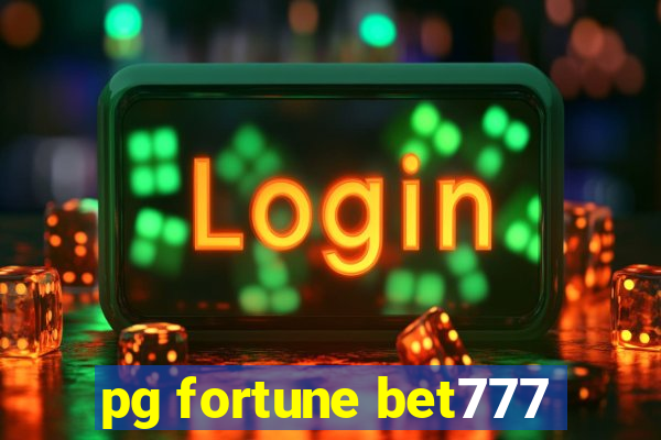 pg fortune bet777