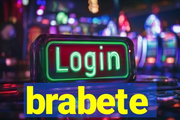 brabete