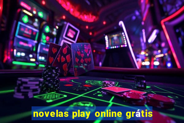 novelas play online grátis