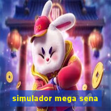 simulador mega sena