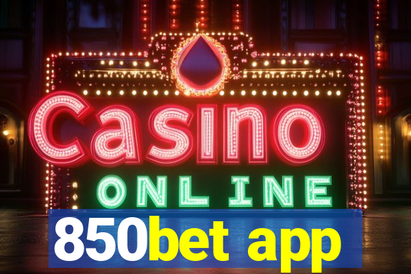 850bet app