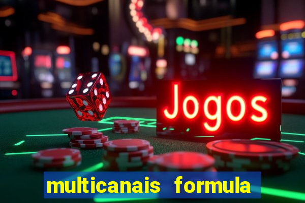 multicanais formula 1 ao vivo