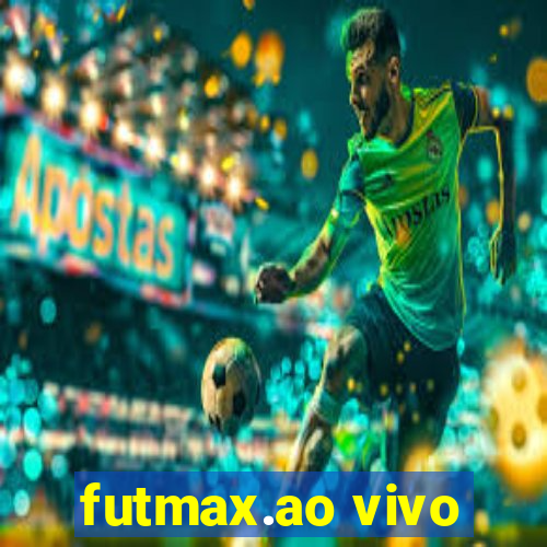 futmax.ao vivo