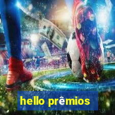 hello prêmios