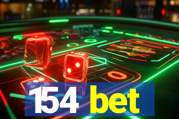 154 bet