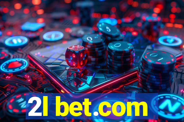 2l bet.com