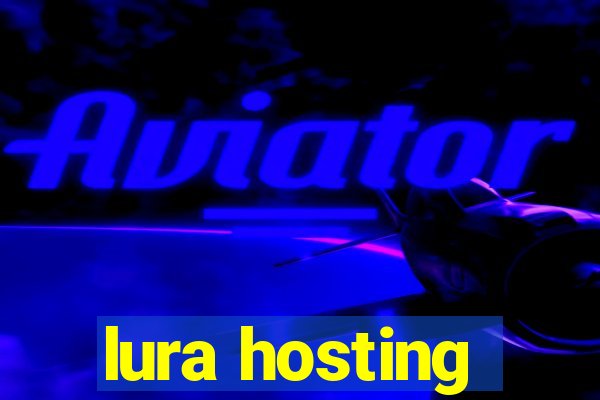 lura hosting