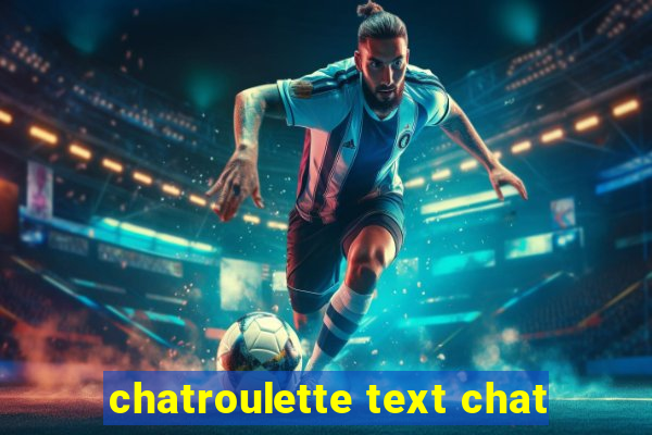 chatroulette text chat