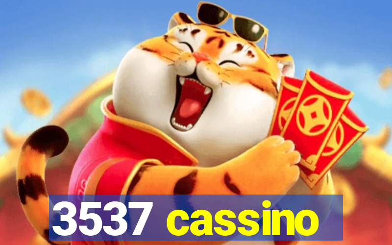 3537 cassino