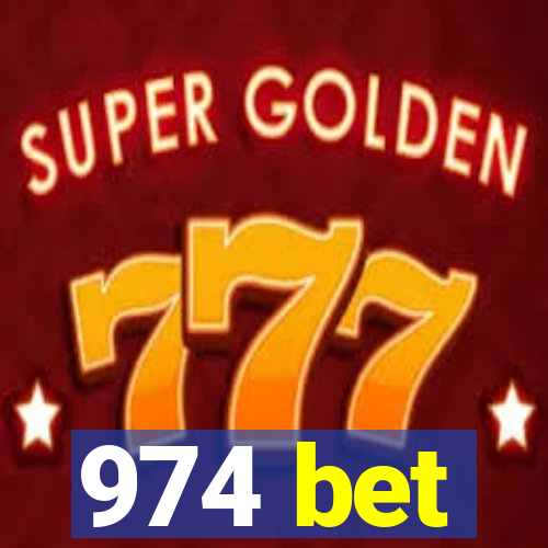 974 bet