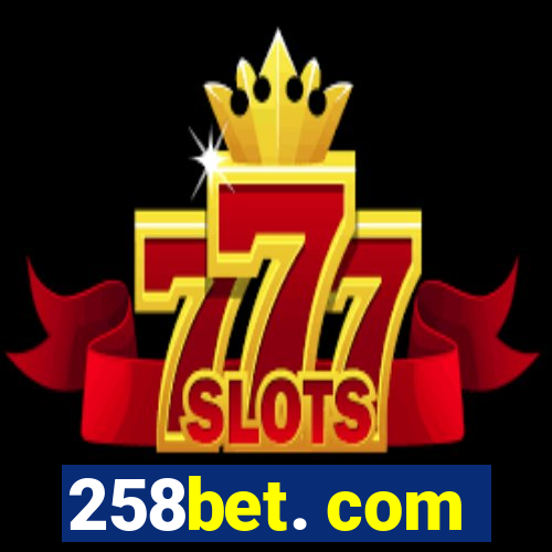 258bet. com