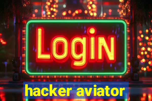 hacker aviator