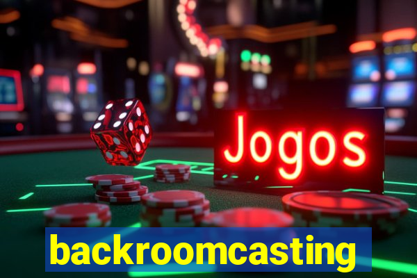 backroomcasting