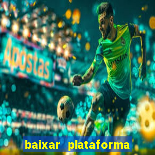 baixar plataforma 234 vip