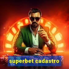 superbet cadastro