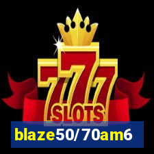 blaze50/70am6