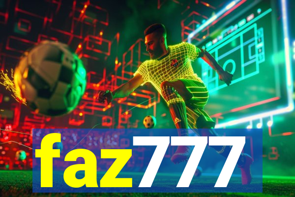 faz777