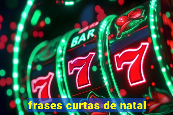 frases curtas de natal