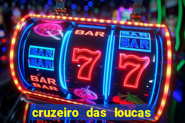 cruzeiro das loucas dublado torrent