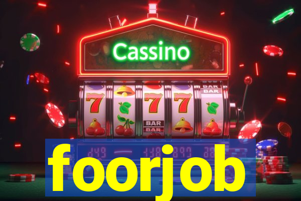 foorjob