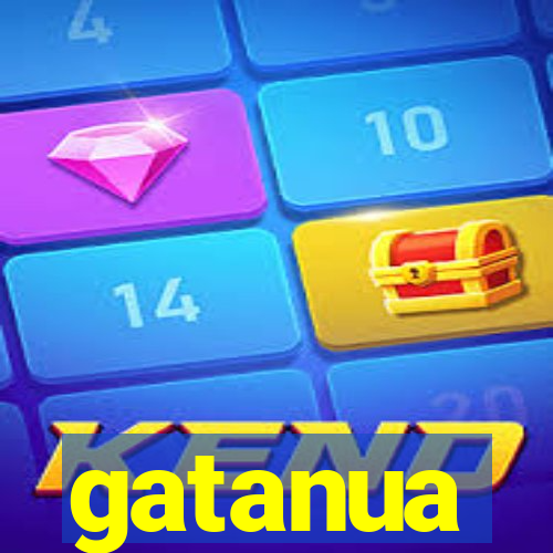 gatanua