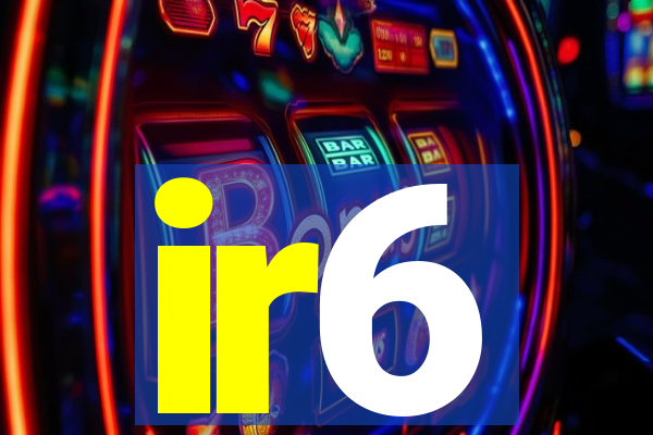 ir6