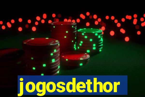 jogosdethor