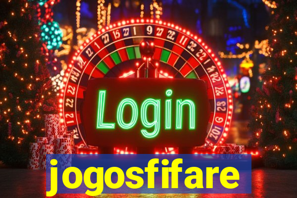 jogosfifare