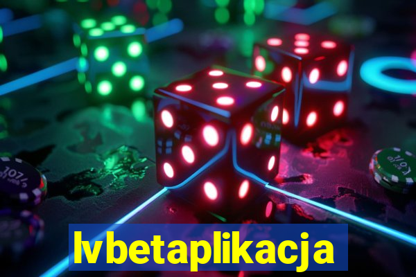 lvbetaplikacja