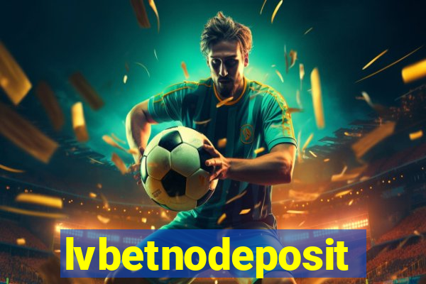 lvbetnodeposit