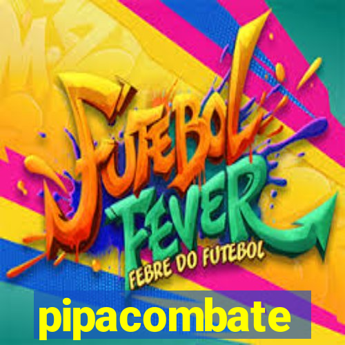 pipacombate