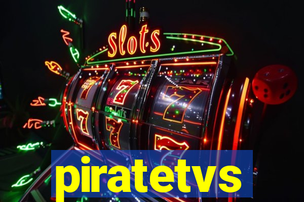 piratetvs