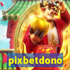 pixbetdono