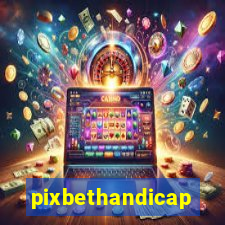 pixbethandicap