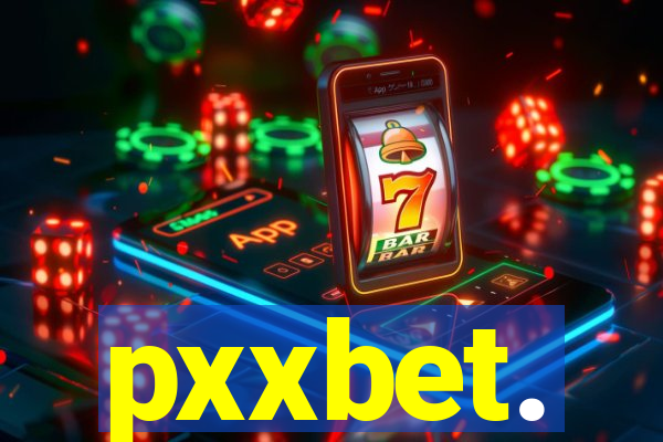 pxxbet.