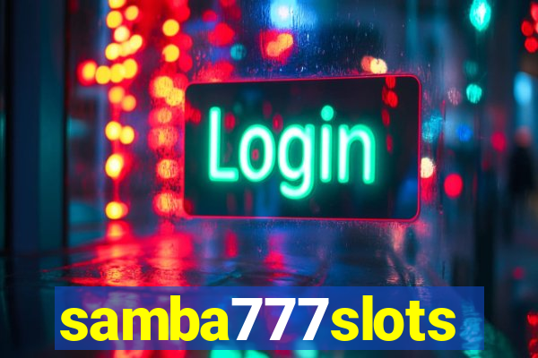 samba777slots