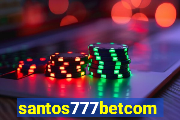 santos777betcom