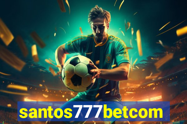 santos777betcom